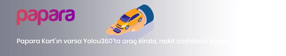 yolcu360 araç kiralama kampanyaları papara