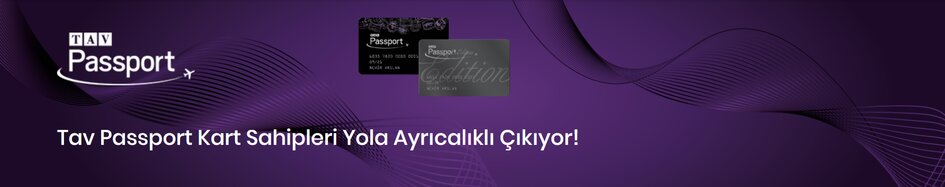 tav passport kart yolcu360 araç kiralama kampanyası